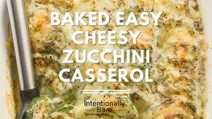 easy cheesy zucchini casserole