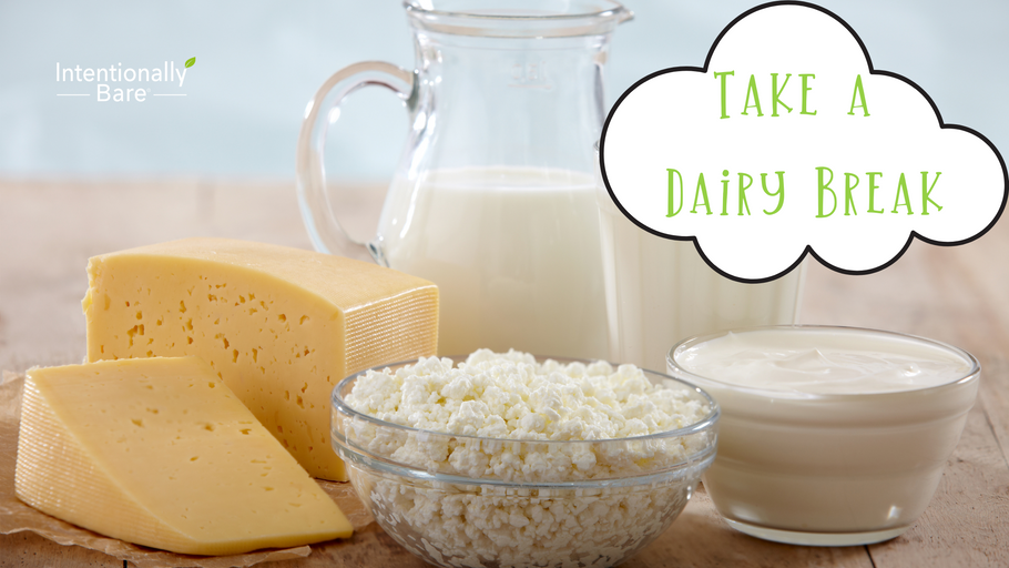 Motivational Monday: Take a Dairy Break for Health & Weight Loss