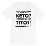 Short-Sleeve Unisex T-Shirt - Keto Titos