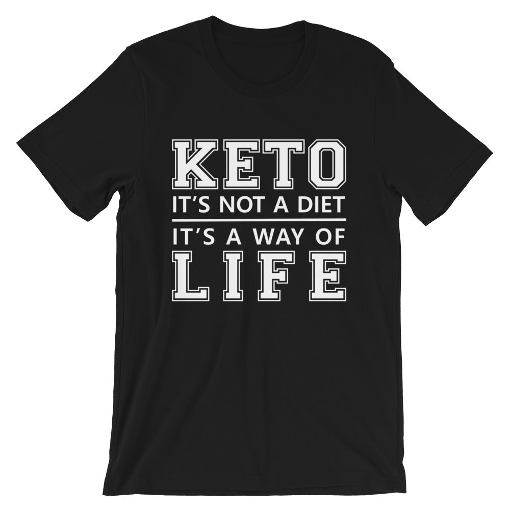 Short-Sleeve Unisex T-Shirt - Keto is a way of life