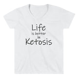 Women's Casual V-Neck Shirt - Life is better in ketosis
