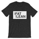Short-Sleeve Unisex T-Shirt - Fat lean
