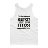 Unisex Tank top - Keto Titos