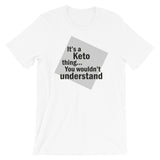 Short-Sleeve Unisex T-Shirt- It's a keto thing